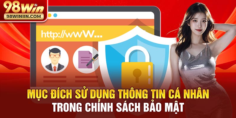 Mục đích nhà cái sử dụng dữ liệu cá nhân trong chính sách bảo mật
